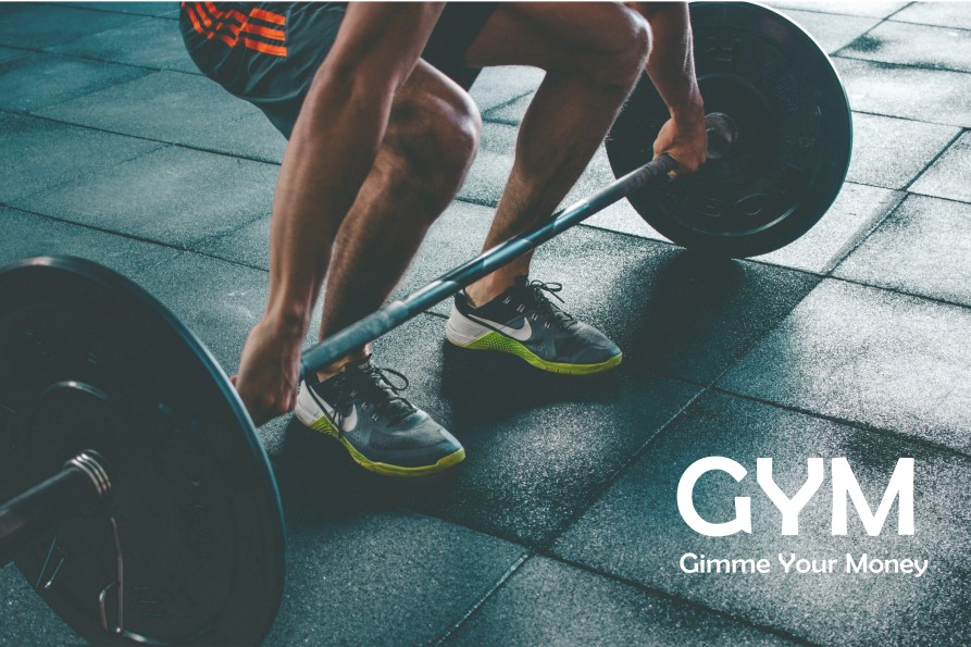 image of a man deadlifting weights in the gym with the words GYM and Gimme Your Money written in the lower right corner
